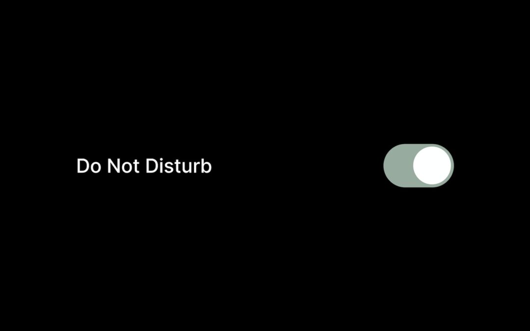 Do Not Disturb